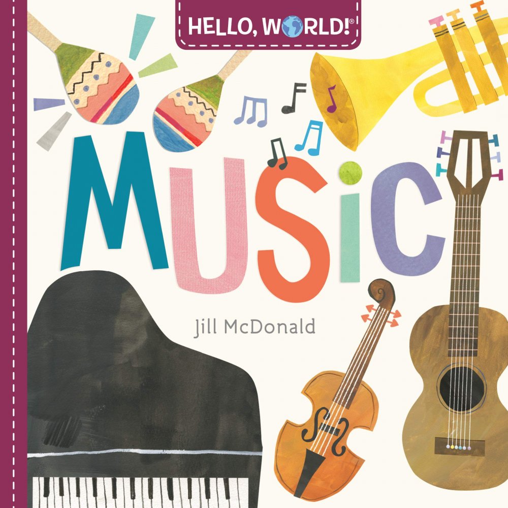 正規販売店 英語の絵本 ハローワールドシリーズ（音楽・楽器） ボードブック Hello, World! Music McDonald Jill